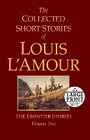 Book Cover for The Collected Short Stories of Louis L'Amour, Volume 1 by Louis LAmour