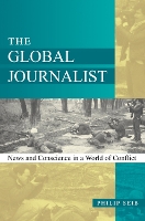 Book Cover for The Global Journalist by Philip Seib