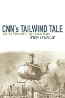 Book Cover for CNN's Tailwind Tale by Jerry Lembcke