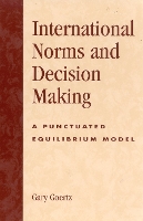 Book Cover for International Norms and Decisionmaking by Gary Goertz