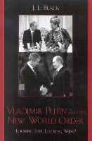 Book Cover for Vladimir Putin and the New World Order by J. L. Black