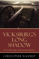 Book Cover for Vicksburg's Long Shadow by Christopher Waldrep