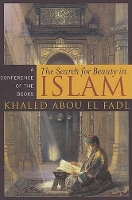 Book Cover for The Search for Beauty in Islam by Khaled Abou El Fadl