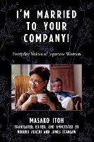 Book Cover for I'm Married to Your Company! by Masako Itoh