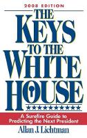 Book Cover for The Keys to the White House by Allan J. Lichtman