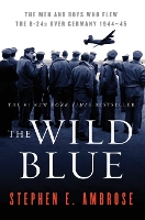 Book Cover for The Wild Blue by Stephen E. Ambrose