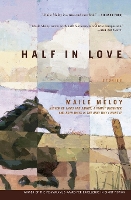 Book Cover for Half in Love by Maile Meloy