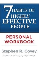 Book Cover for The 7 Habits of Highly Effective People Personal Workbook by Stephen R. Covey