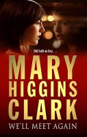 Book Cover for We'll Meet Again by Mary Higgins Clark