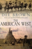 Book Cover for The American West by Dee Brown