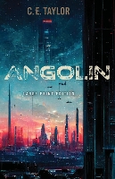 Book Cover for Angolin (Large Print Edition) by C. E. Taylor