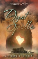 Book Cover for Dust Spells by Andrea Lynn