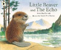 Book Cover for Little Beaver and the Echo by Amy MacDonald