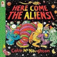 Book Cover for Here Come the Aliens! by Colin McNaughton