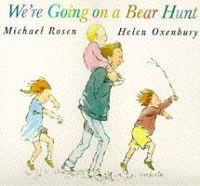 Book Cover for We're Going on a Bear Hunt by Michael Rosen