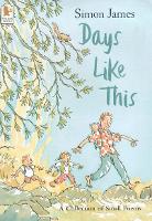 Book Cover for Days Like This by Simon James