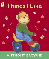 Book Cover for Things I Like by Anthony Browne