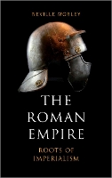 Book Cover for The Roman Empire by Neville Morley