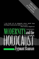 Book Cover for Modernity and the Holocaust by Zygmunt Universities of Leeds and Warsaw Bauman