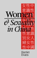 Book Cover for Women and Sexuality in China by Harriet Evans