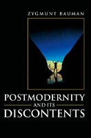 Book Cover for Postmodernity and its Discontents by Zygmunt Universities of Leeds and Warsaw Bauman