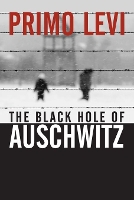 Book Cover for The Black Hole of Auschwitz by Primo Levi