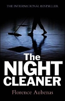 Book Cover for The Night Cleaner by Florence (Éditions du Seuil) Aubenas