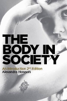 Book Cover for The Body in Society by Alexandra Howson