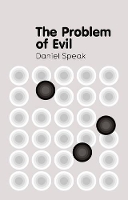 Book Cover for The Problem of Evil by Daniel Loyola Marymount University, Los Angeles, CA Speak