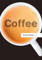 Book Cover for Coffee by Gavin ( St Mary’s University, Canada) Fridell