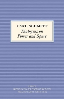 Book Cover for Dialogues on Power and Space by Carl Schmitt