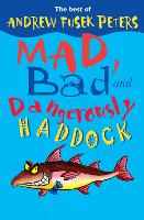 Book Cover for Mad, Bad and Dangerously Haddock by Andrew Fusek Peters