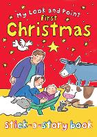 Book Cover for My Look and Point First Christmas Stick-a-Story Book by Christina Goodings