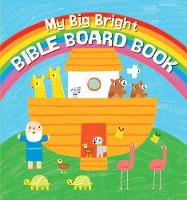 Book Cover for My Big Bright Bible Board Book by Christina Goodings, Christina Goodings