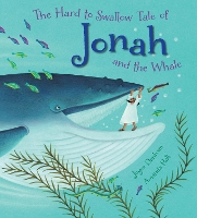 Book Cover for The Hard to Swallow Tale of Jonah and the Whale by Joyce Denham