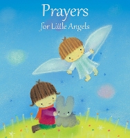 Book Cover for Prayers for Little Angels by Elena Pasquali