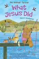 Book Cover for What Jesus Did by Avril Rowlands