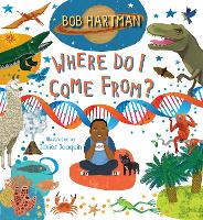 Book Cover for Where Do I Come From? by Bob Hartman