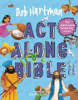 Book Cover for Bob Hartman's Act-Along Bible by Bob Hartman