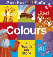 Book Cover for Share a Story Bible Buddies Colours by Karen Rosario Ingerslev