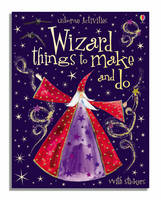 Book Cover for Wizard Things to Make and Do by Rebecca Gilpin