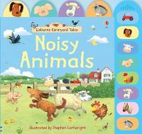 Book Cover for Noisy Animals by Felicity Brooks, Stephen Cartwright