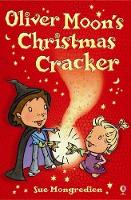 Book Cover for Oliver Moon's Christmas Cracker by Sue Mongredien, Jan McCafferty