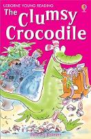 Book Cover for The Clumsy Crocodile by Felicity Everett