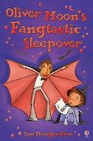 Book Cover for Oliver Moon's Fangtastic Sleepover by Sue Mongredien, Jan McCafferty