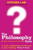 Book Cover for The Philosophy Gym by Stephen Law