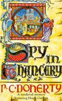 Book Cover for Spy in Chancery (Hugh Corbett Mysteries, Book 3) by Paul Doherty