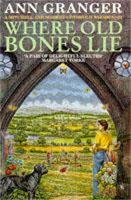 Book Cover for Where Old Bones Lie (Mitchell & Markby 5) by Ann Granger