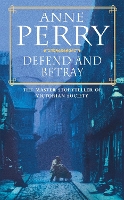 Book Cover for Defend and Betray (William Monk Mystery, Book 3) by Anne Perry