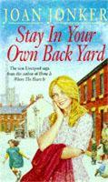 Book Cover for Stay in Your Own Back Yard by Joan Jonker